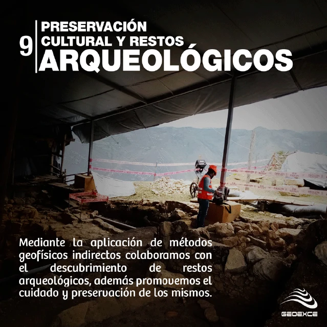 Preservación Cultural y Restos Arqueológicos